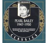 Bailey, Pearl - 1947-50