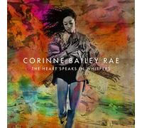 Bailey Rae Corinne - The Heart Speaks In Whispers