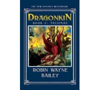 Bailey Robin Wayne-Dragonkin Bk2 Dragonkin Bk 2 BOOK NUOVO