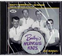 Bailey S Nervous Kat - Get Nervous!