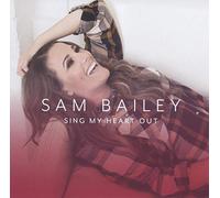 Bailey Sam - Sing My Heart Out