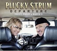 Bailey, Sheryl/ Harvie, S. - Plucky Strum - Departure