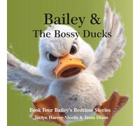 Bailey & The Bossy Ducks