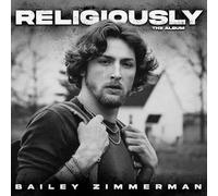 Bailey Zimmerman - Bailey Zimmerman - Religiously. The Album.
