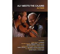 Bain, Aly - Aly Meets The Cajuns (2 CD)