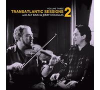 Bain, Aly/ Douglas, Jerry - Transatlantic Sessions 2 V3