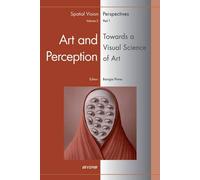 Baingio Pinna Art and Perception. Towards a Visual Science of (Copertina rigida)