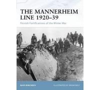 Bair Irincheev The Mannerheim Line 1920-39 (Tascabile) Fortress