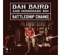 Baird, Dan & Homemade Sin - Battleship Chains