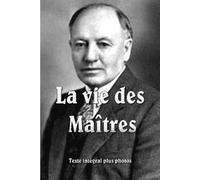 Baird T. Spalding La Vie Des Maitres (Copertina rigida)