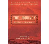 Baird T. Spalding The Journey (Tascabile)