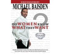 Baisden, Michael - Do Women Know What They Want