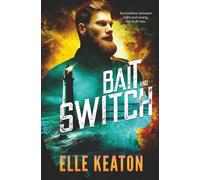 Bait and Switch: Karne and Lundin Book 2