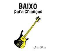 Baixo para Crianças: Canções de Natal, Música Clássica, Canções Infantis e Canções Folclóricas!