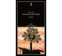 Baj,Enrico. - Ecologia dell'Arte.