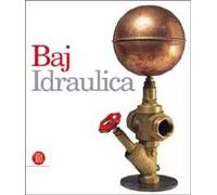 Baj. Idraulica