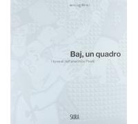 Baj, un quadro. I funerali dell'anarchico Pinelli. Ediz. italiana e inglese