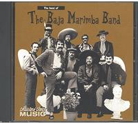Baja Marimba Band - Best of the Baja Marimba Band