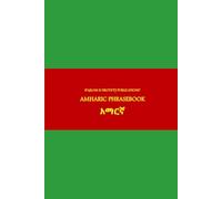 B'ajlom ii Nkotz'i'j Publications' Amharic Phrasebook: Ideal for Traveling to Ethiopia