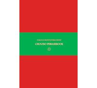 B'ajlom ii Nkotz'i'j Publications' Chocho Phrasebook: Ideal for Traveling around Northern Oaxaca, Mexico