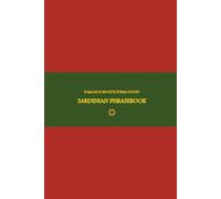 B'ajlom ii Nkotz'i'j Publications' Sardinian Phrasebook: Ideal for Traveling to Sardinia