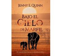 Bajo el Cielo de Marfil