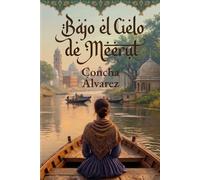 Bajo el Cielo de Meerut
