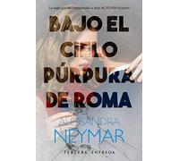 Bajo el cielo púrpura de Roma: Colapso