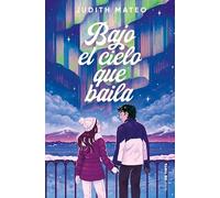 Bajo el cielo que baila