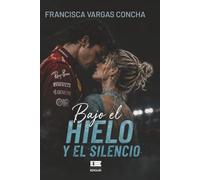 Bajo el hielo y el silencio