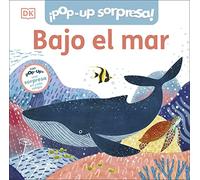 Bajo el mar: Un libro pop-up con una sorpresa en cada solapa