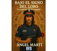 Bajo el signo del lobo: La cartuja de Escaladei