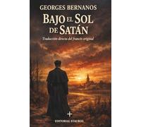 Bajo el sol de satán: Traducción directa del francés original