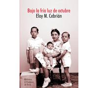 Bajo la fría luz de octubre: Edición del autor