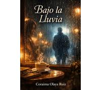 BAJO LA LLUVIA
