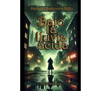 Bajo la Lluvia Ácida