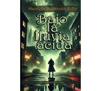 Bajo la Lluvia Ácida