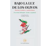 Bajo la luz de los olivos