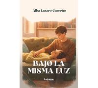 Bajo la misma luz: 1