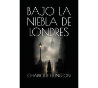 BAJO LA NIEBLA DE LONDRES