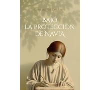 Bajo la protección de Navia