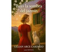 Bajo la sombras del jazmín