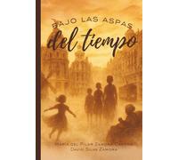 Bajo las Aspas del Tiempo
