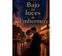 Bajo las luces de Embermere