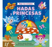 Bajo las solapas - Hadas y princesas