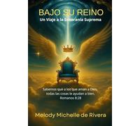 BAJO SU REINO: UN VIAJE A LA SOBERANIA SUPREMA