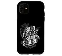Bajo Tus Alas Estaré Seguro - Salmos 91:4 cristiano spagnolo Custodia per iPhone 11