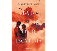 Bajo un cielo escarlata