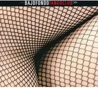 Bajofondo Tango Club - Bajofondo Tango Club [CD]