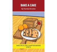 Bake A Cake Chapter Book: Decodable Chapter Book Series for Students Learning to Read. For Beginning Readers and Students with Dyslexia. (Step 5 Magic/Silent e): 21